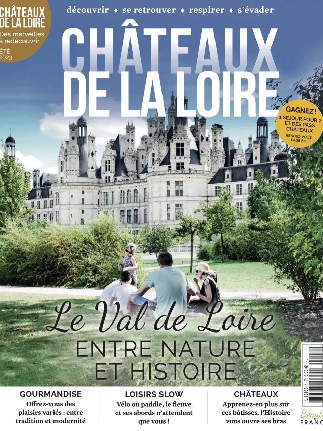 Magazine Chateaux De La Loire 2023