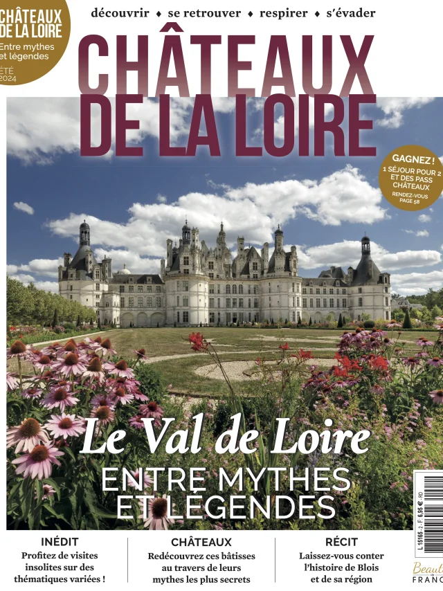 Magazine Chateaux De La Loire 2024